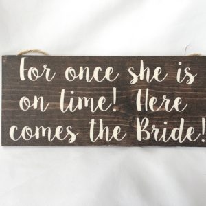 SIGN WOOD, HERE COMES THE BRIDE
