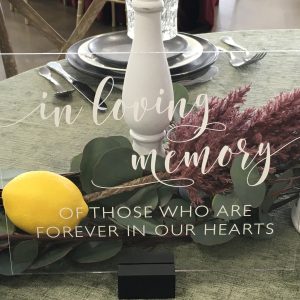 SIGN ACRYLIC, IN LOVING MEMORY